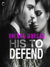 Cover image for His to Defend